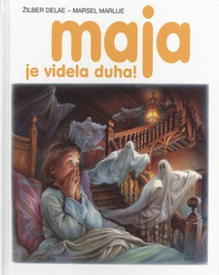 Slikovnica – Maja je videla duha! (latinično izdanje)