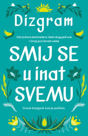 Smij se u inat svemu