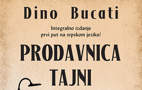 prvi put na srpskom jeziku integralno izdanje prodavnice tajni dina bucatija laguna knjige