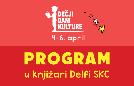 zanimljiv program tokom dečjih dana kulture u knjižari delfi skc laguna knjige