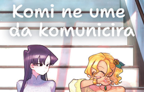 ljubav i prijateljstvo na ispitu komi ne ume da komunicira 17 tomohita ode u prodaji od 2 aprila laguna knjige