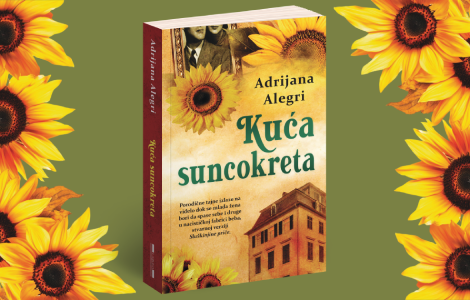 adrijana alegri kuća suncokreta preispituje granice moralnosti i ljudskosti u najmračnijem periodu evropske istorije laguna knjige