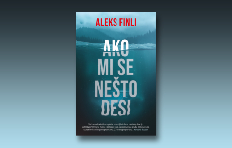 prikaz romana ako mi se nešto desi kompleksan mozaik o grehu i iskupljenju laguna knjige