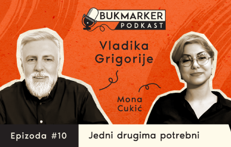 bukmarker podkast, ep 10 vladika grigorije jedni drugima smo potrebni, hrišćanstvo je put ljubavi laguna knjige