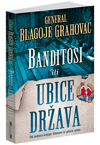 osvojte-knjigu-banditosi-ili-ubice-država-blagoja-grahovca