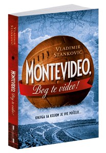 osvojte-knjigu-montevideo-bog-te-video-vladimira-stankovića
